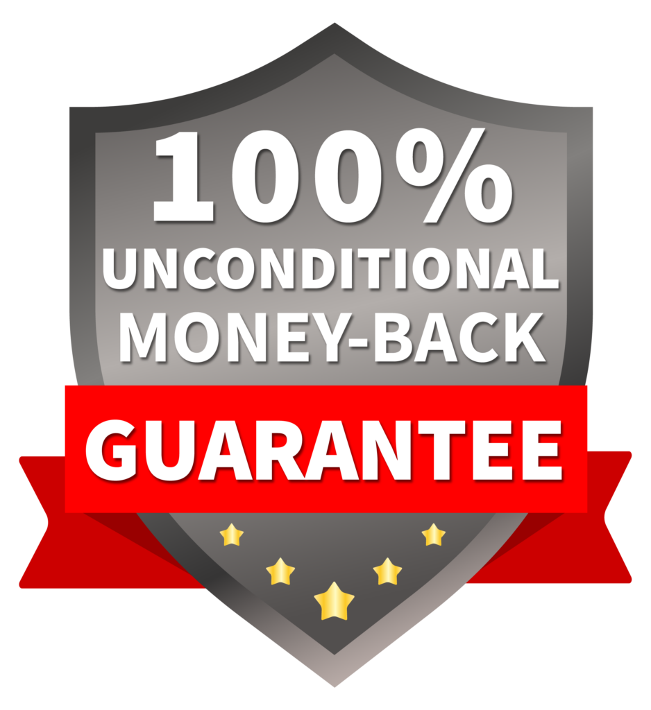 100% Unconditional Money Back Guarantee badge 
